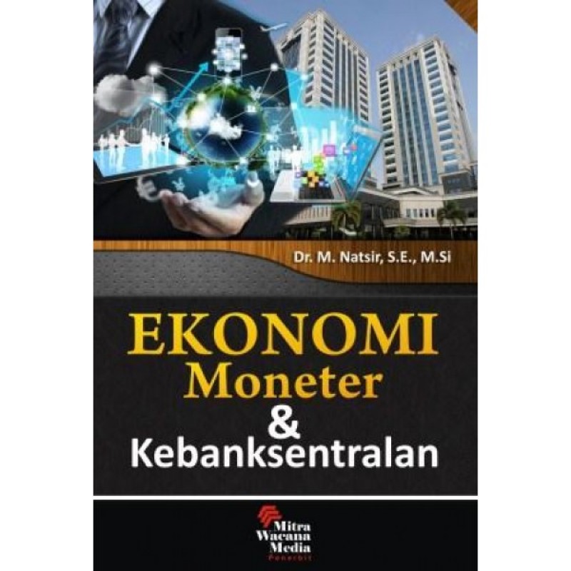 Ekonomi Moneter Dan Kebanksentralan